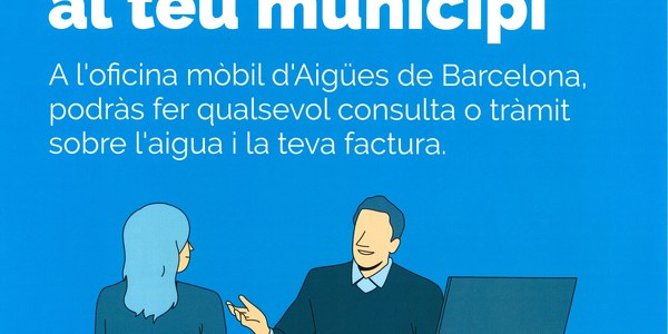 Una oficina mòbil per resoldre dubtes sobre la factura de l'aigua