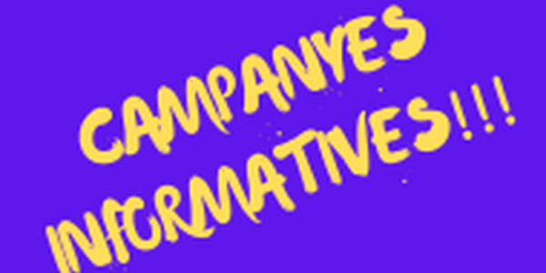 Les campanyes informatives del 3r trimestre ja han començat!
