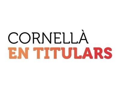 Cornellà en Titulares, un resumen de la actualidad del mes de septiembre