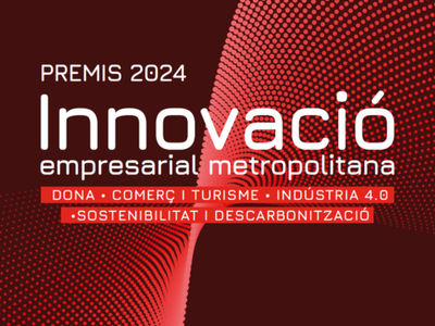 Nueva convocatoria de los Premios a la Innovación Empresarial Metropolitana, dotados con 24.000 euros