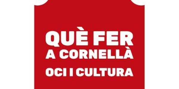Sigue toda la actualidad cultural de la ciudad desde la web QUÈ FER A CORNELLÀ