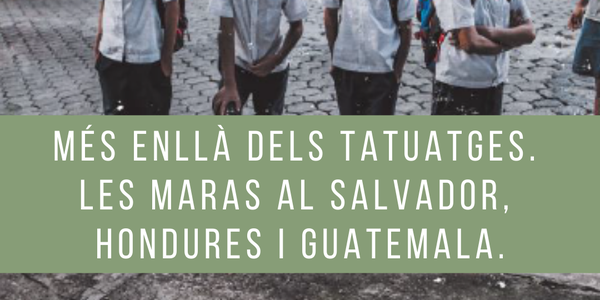 Més enllà dels tatuatges. Les maras al Salvador, Hondures i Guatemala Descripció