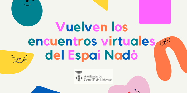 Vuelven los encuentros virtuales del "Espai Nadó".