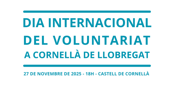 DÍA INTERNACIONAL DEL VOLUNTARIADO EN CORNELLÀ